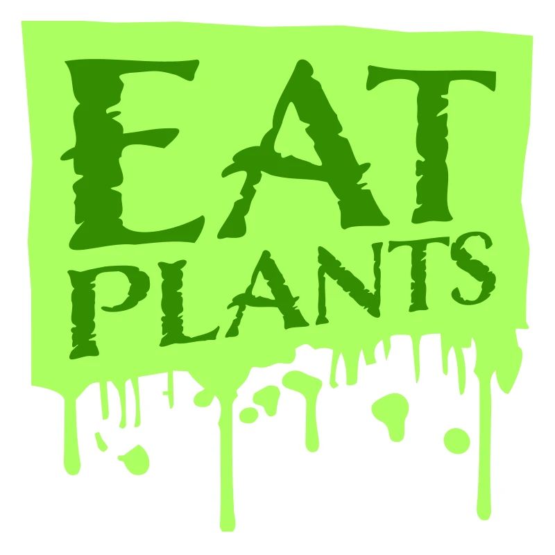 Eat Plants Funny Vegan Vegetarian Statement Logo