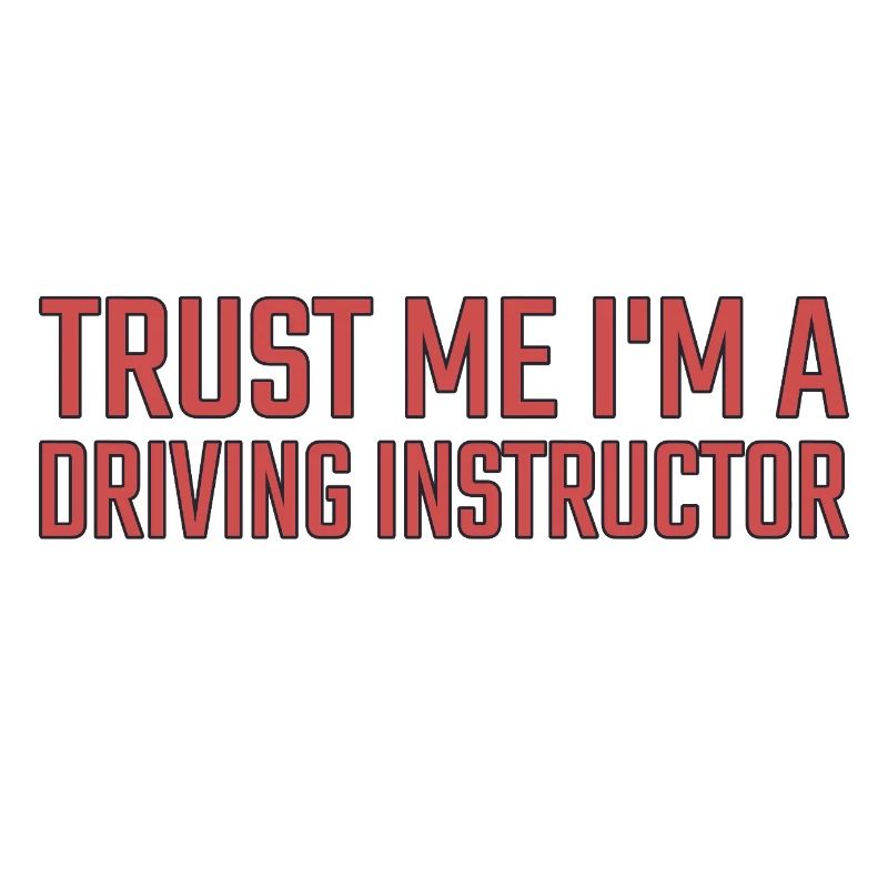 Driving Instructor Trust me Drive Tutor