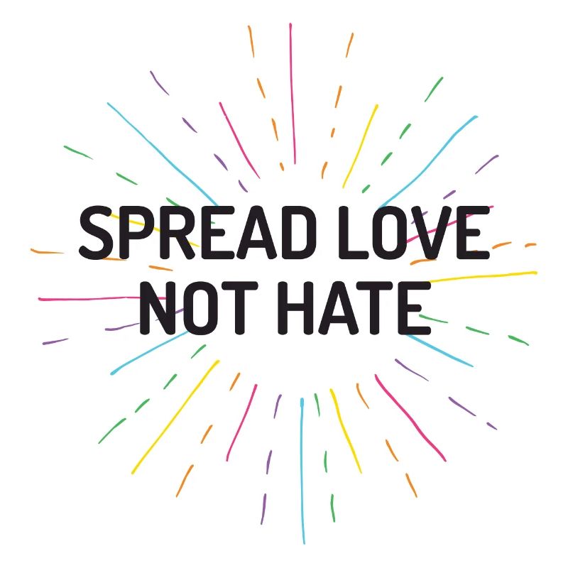 Pride Month - Spread Love Not Hate