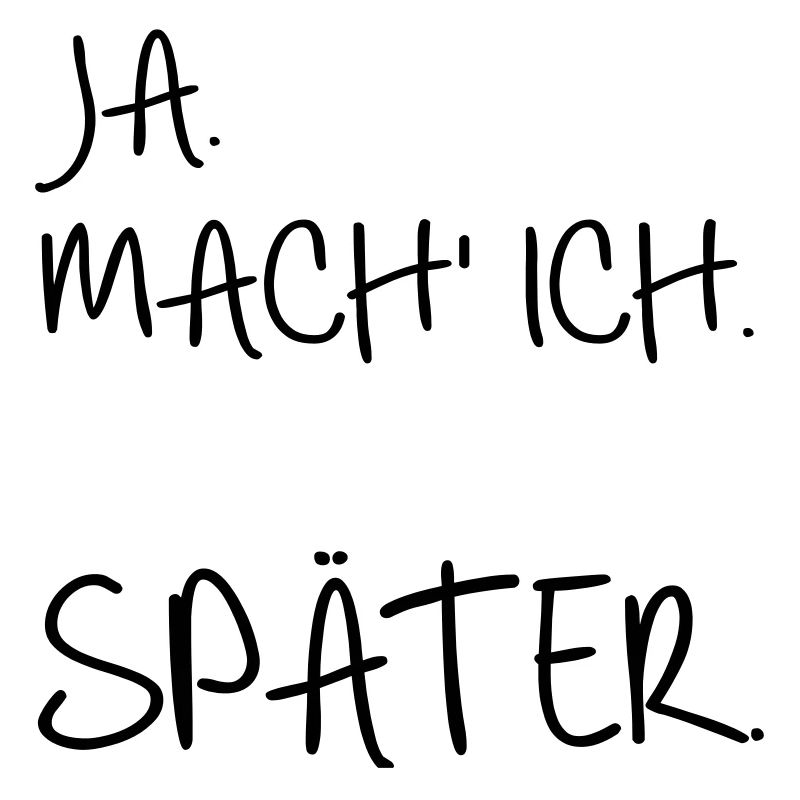 Prokrastination SPÄTER