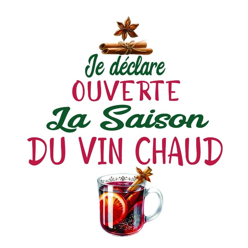 je declare ouverte la saison du vin chaud
