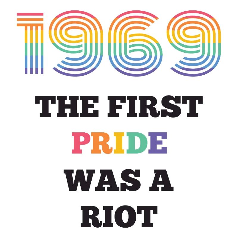 LGBT Pride Month - The First Pride Was A Riot