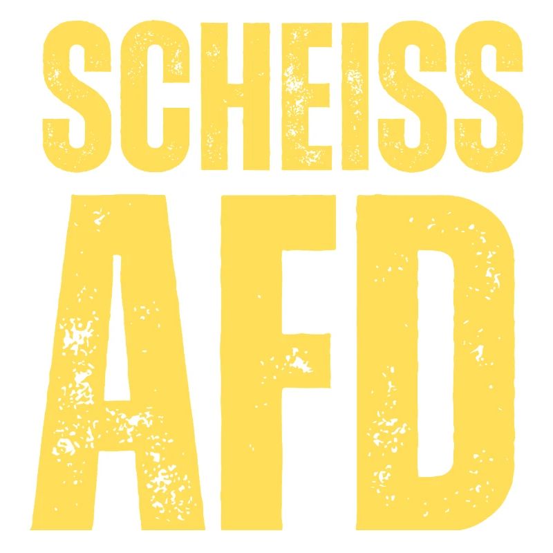 Scheiss AFD