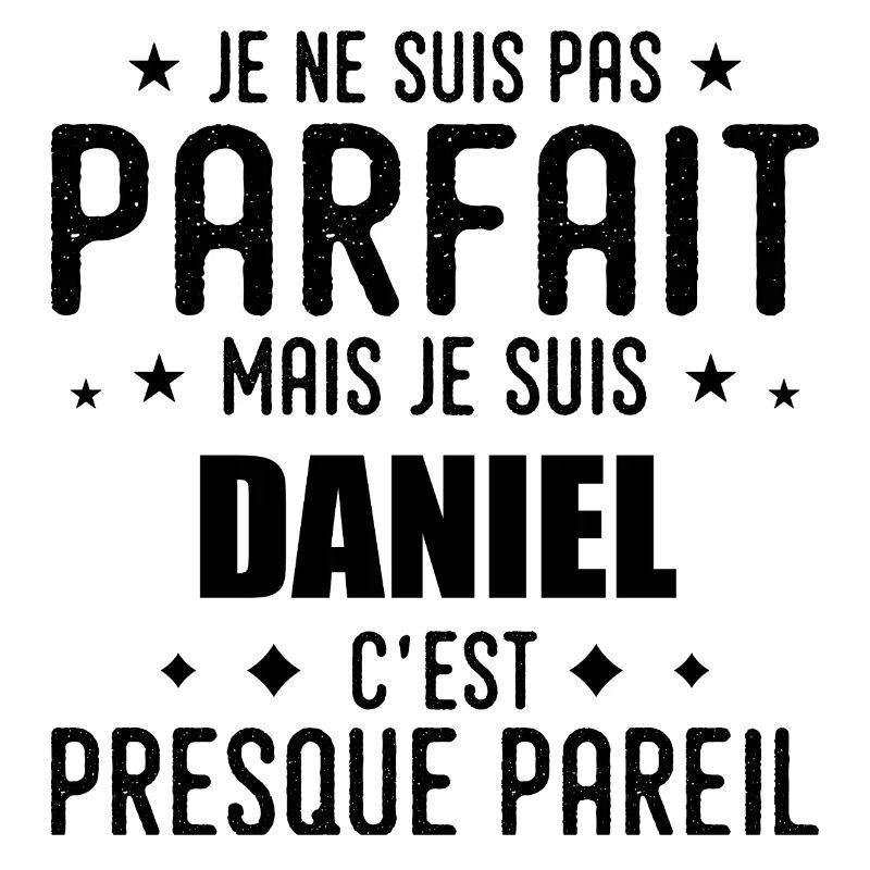 Daniel: authentic, imperfect, top, perfection