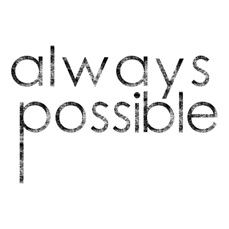 Always Possible