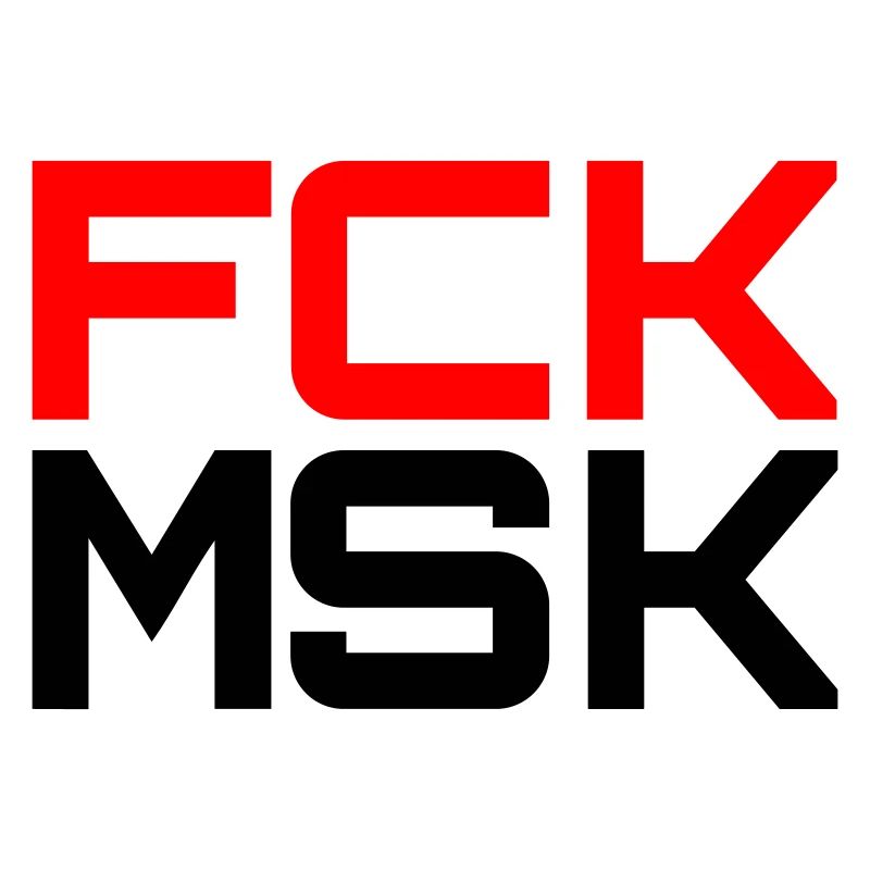 FCK MSK dans les COULEURS SOUHAITÉES !