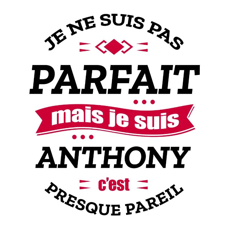 ANTHONY PARFAIT - PRENOM ANTHONY