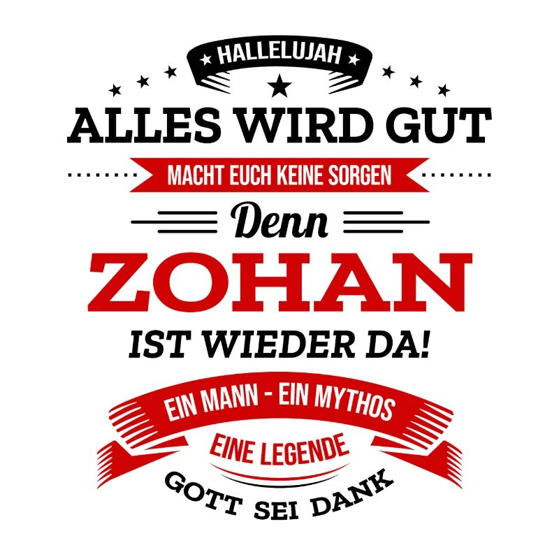 ALLES WIRD GUT, DIE LEGENDE ZOHAN IST DA