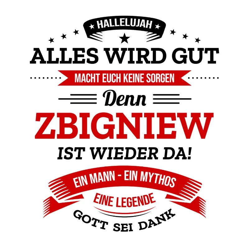 ALLES WIRD GUT, DIE LEGENDE ZBIGNIEW IST DA