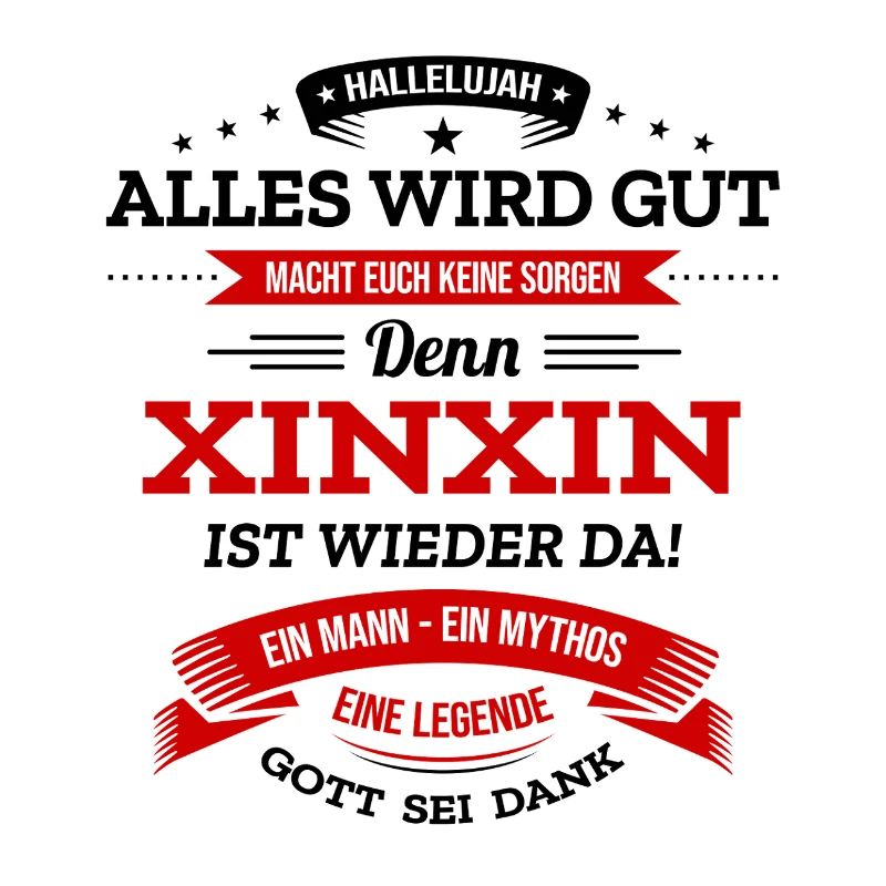 ALLES WIRD GUT, DIE LEGENDE XINXIN IST DA