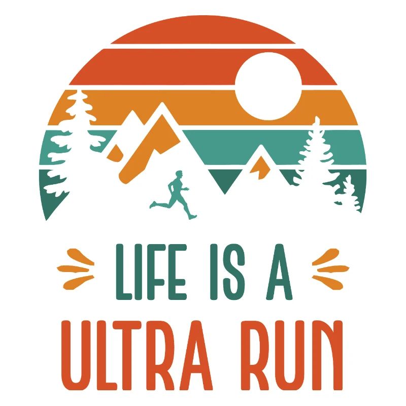Life is a Ultra Run