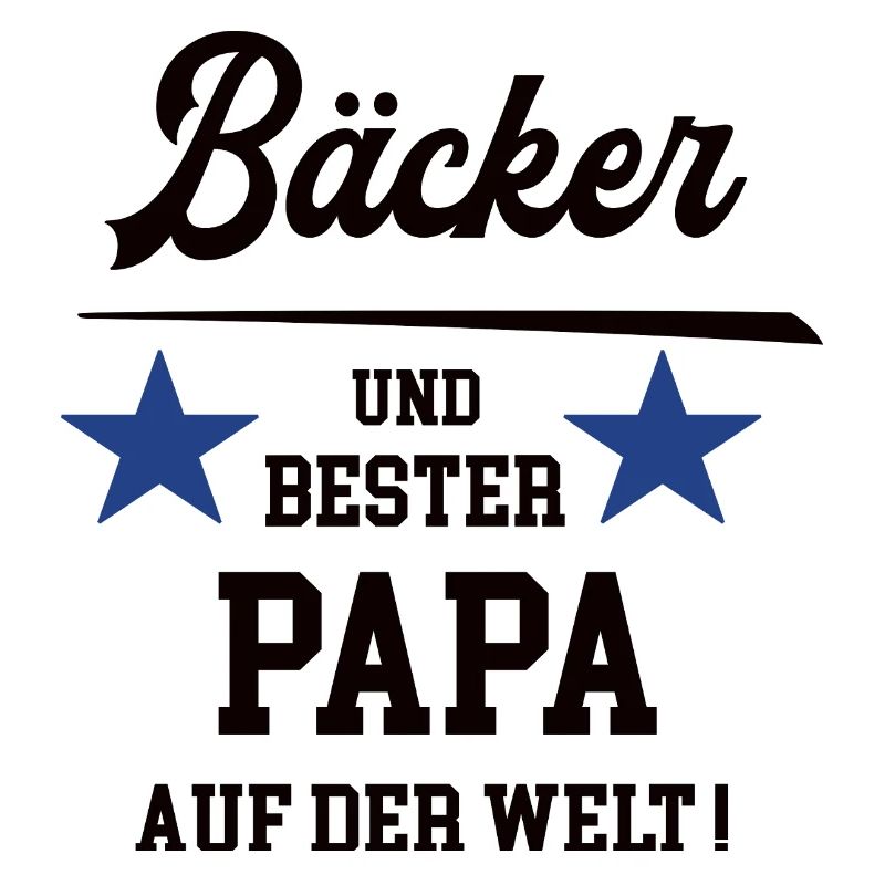 Bäcker Baecker Bester Papa Bäckerei Konditorei