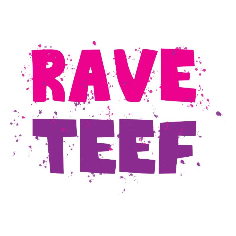 Rave teef