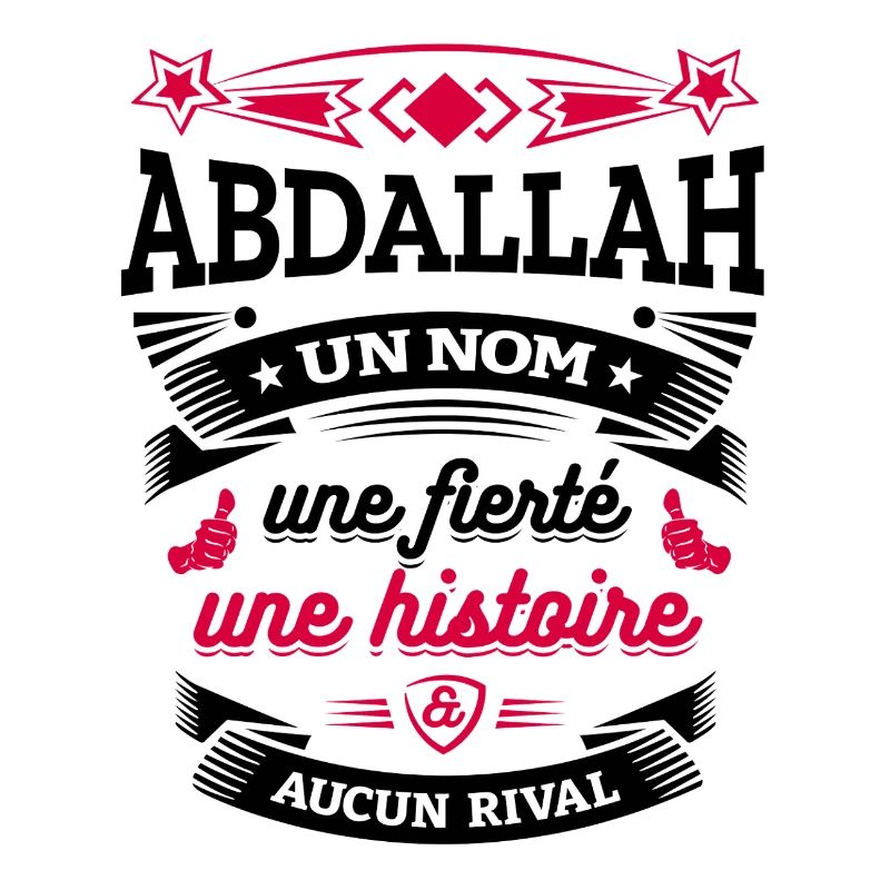 ABDALLAH UN NOM UNE FIERTÉ AUCUN RIVAL
