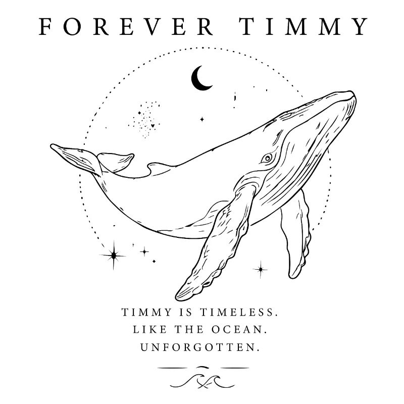 Forever Timmy - Unvergessen Wal schwarzes Design 