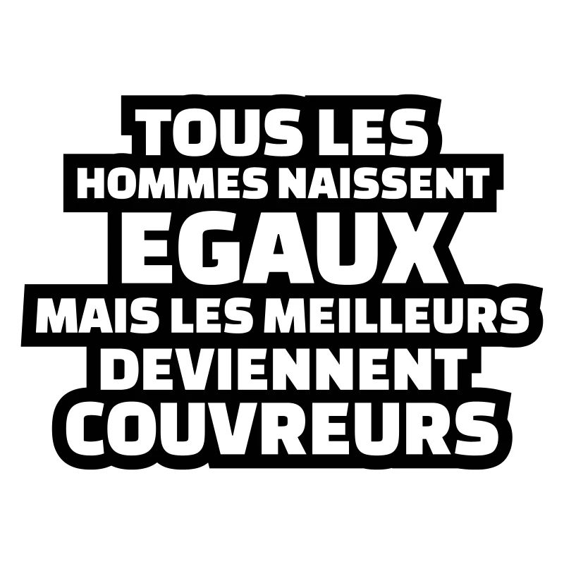 les meilleurs deviennent couvreurs