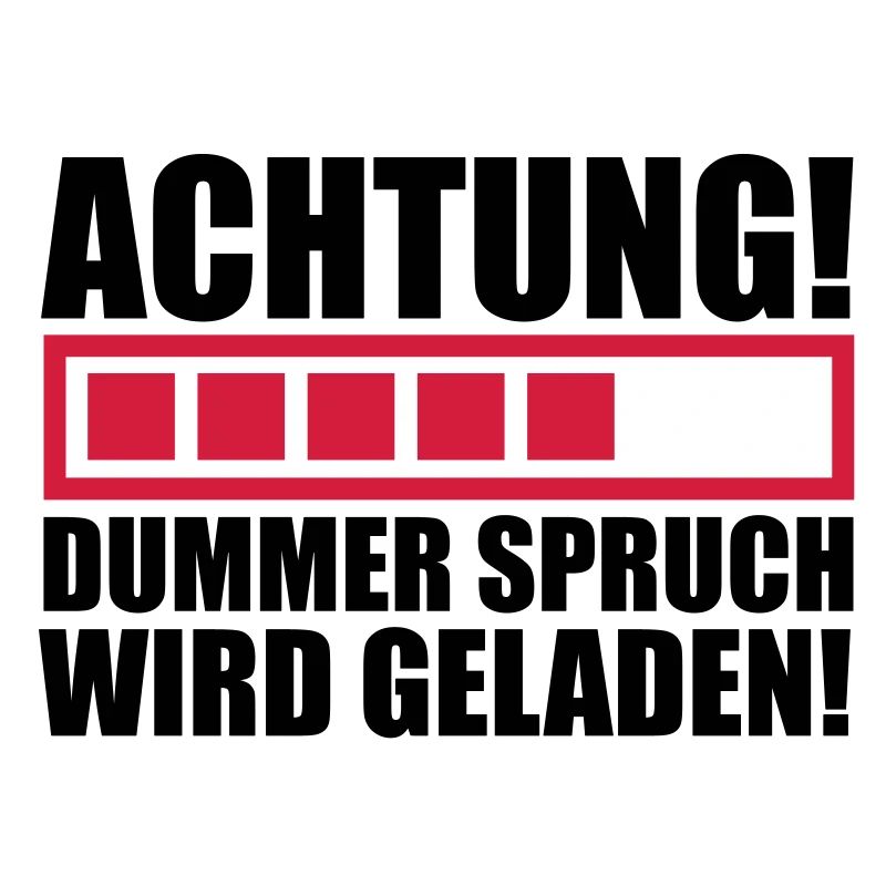 achtung_dummer_spruch_wird_geladen_f2