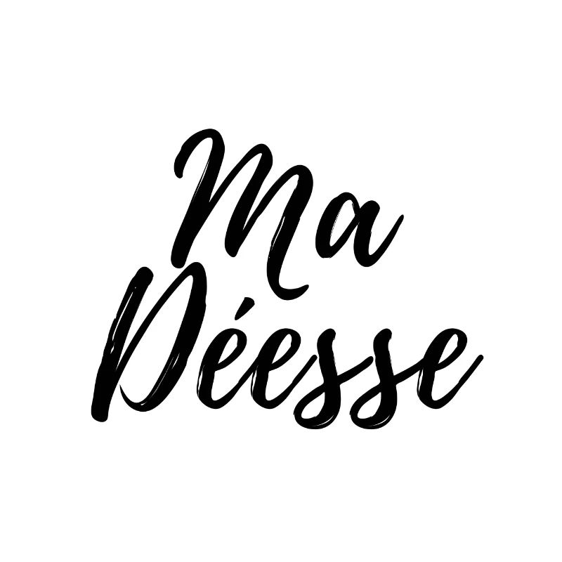 MA DÉESSE