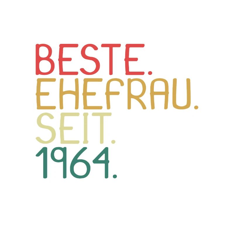 Beste Ehefrau Seit 1964 - Jahrestag Geschenk