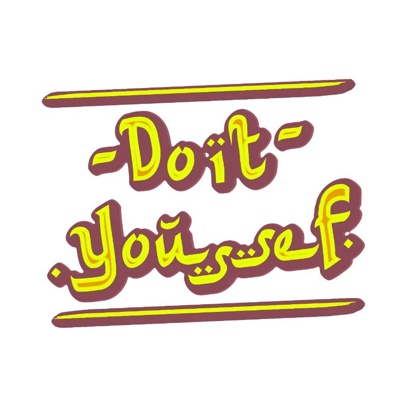 DO IT YOUSSEF ! (DIY)
