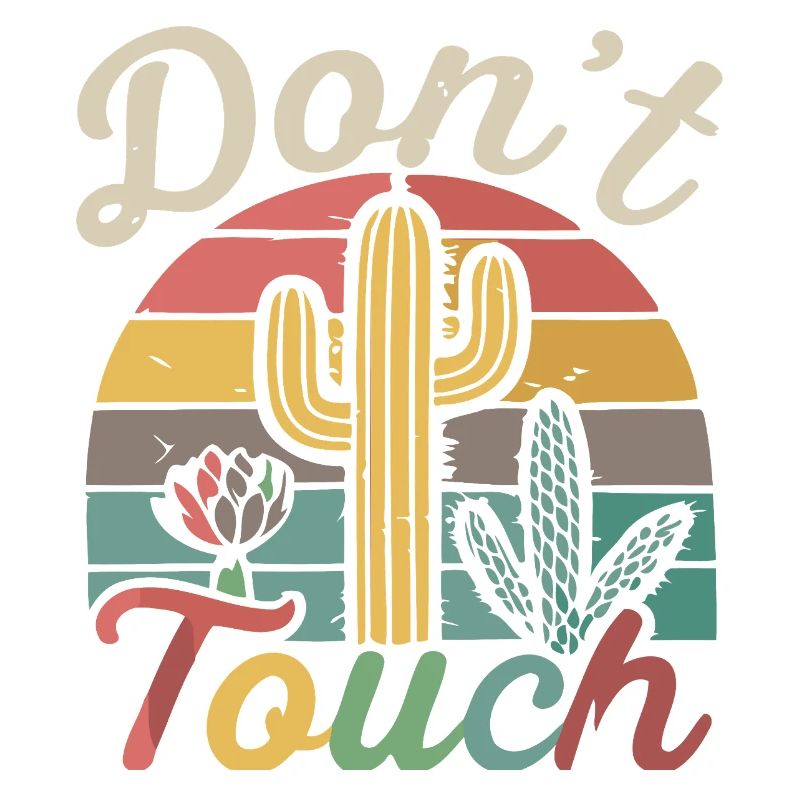 Don't Touch Retro Cactus