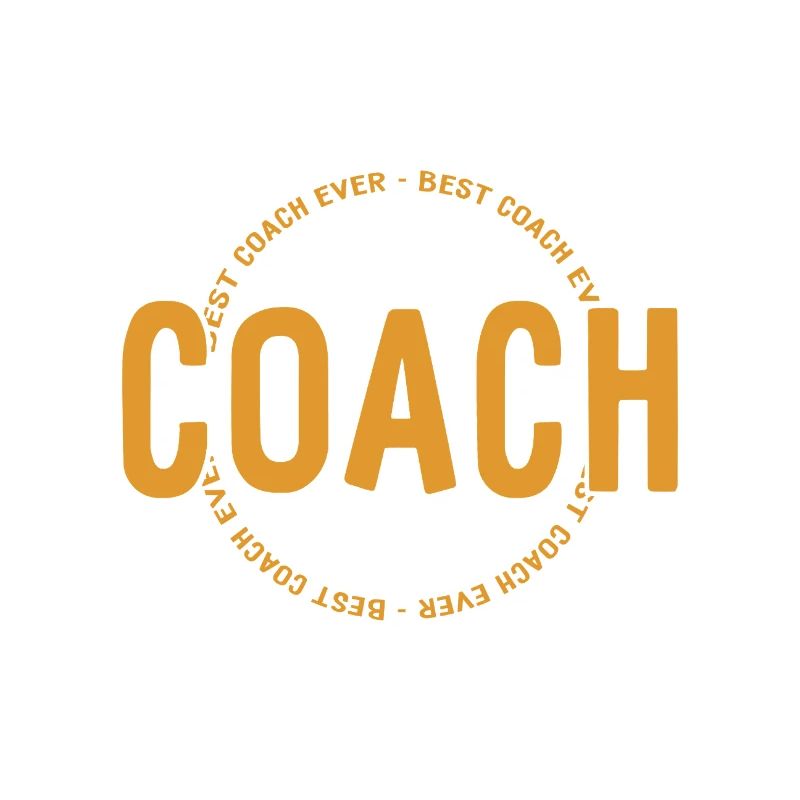 Best Coach Ever - Trainer - Training