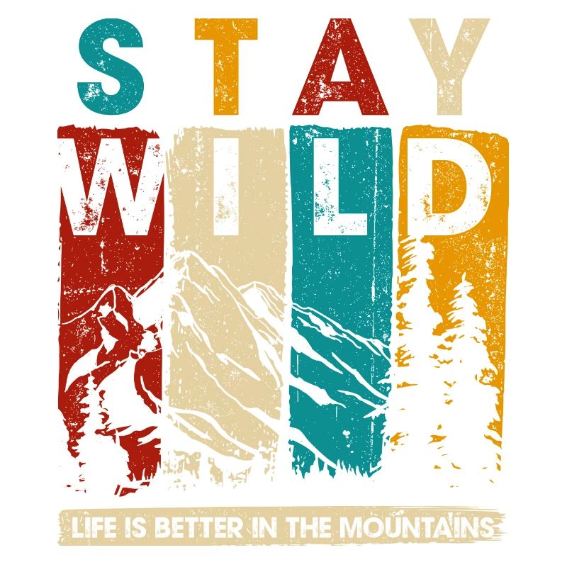 Graphique Stay Wild Mountain