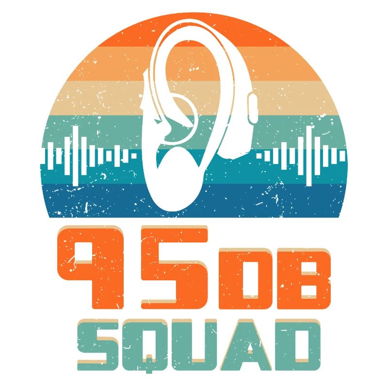 Deaf Deaf Hearing Impairment 95DB Squad