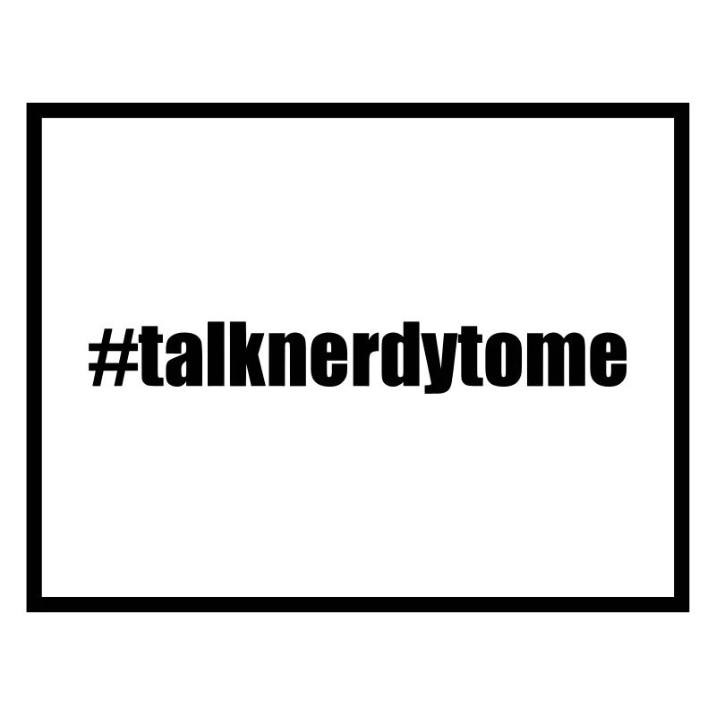 Talk Nerdy