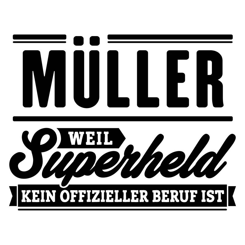Superheld Müller