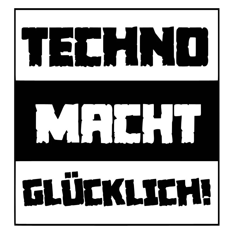 Techno is happy!