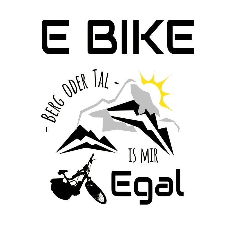 E Bike - Berg oder Tal, ist mir Egal