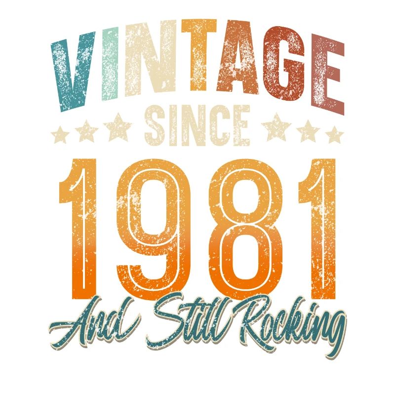 1981 Année de naissance Anniversaire Année de construction Millésime