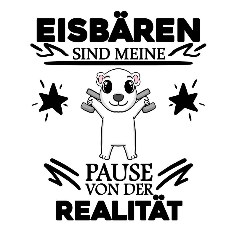 Eisbär Polarbär Bär Spruch Sprüche