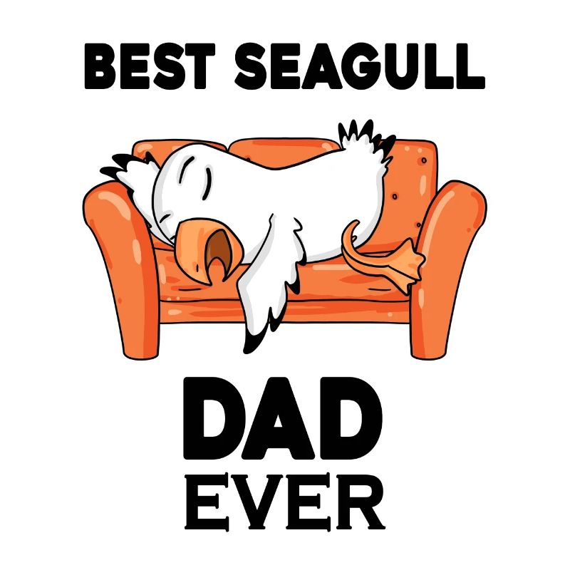 Daddy Daddy North Sea Best Seagull Dad