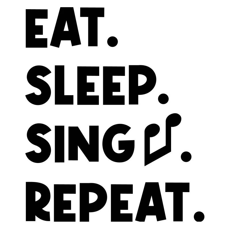 Manger, dormir, chanter, répéter
