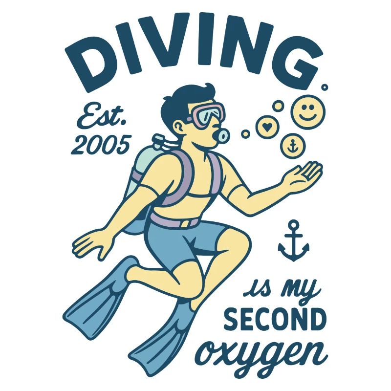 Diving Est. 2005 Is My Second Oxygen
