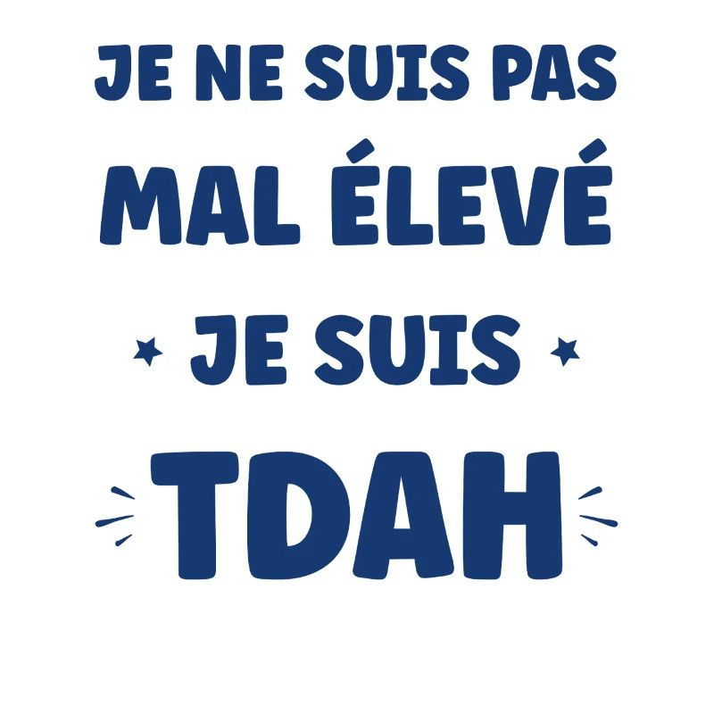 Slogan ADHD Pas Mal Élevé