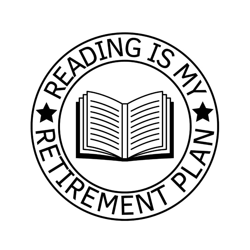 La lecture est mon plan de retraite