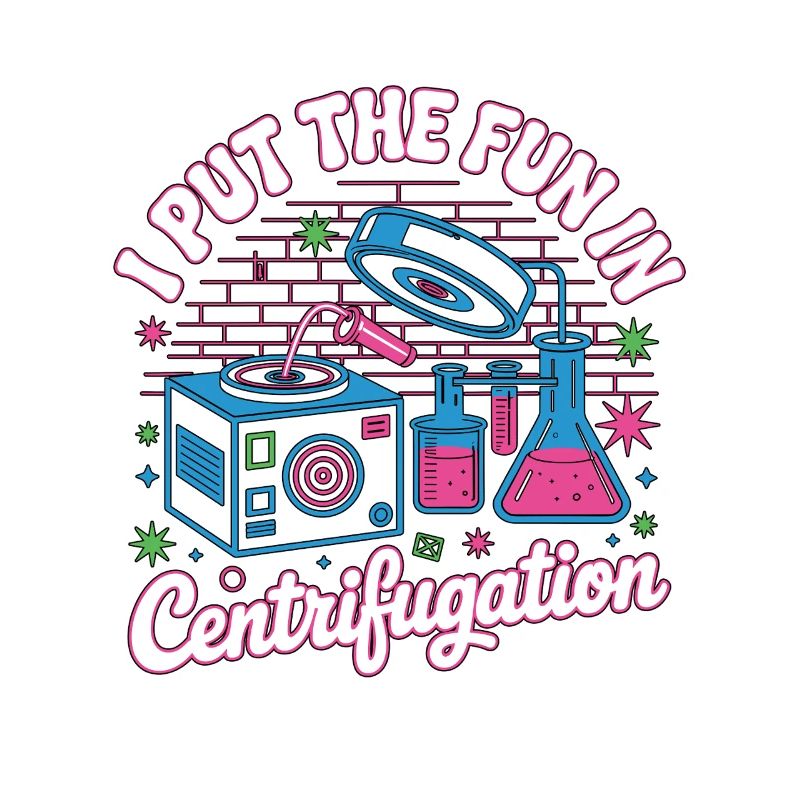 Lab Technician I Put The Fun In Laboratory Work