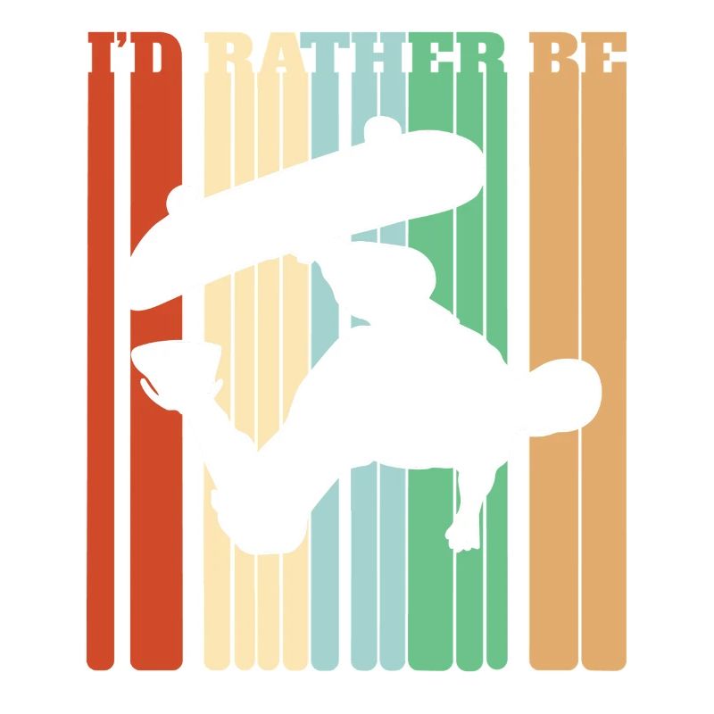 I'd Rather Be Skateboarding