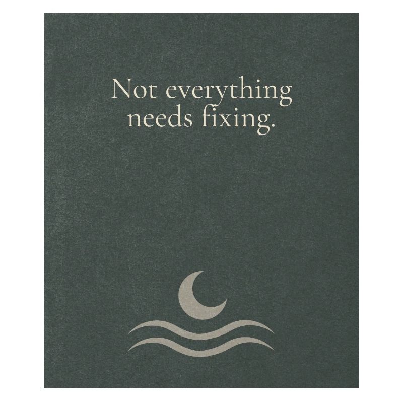 Not everything needs fixing