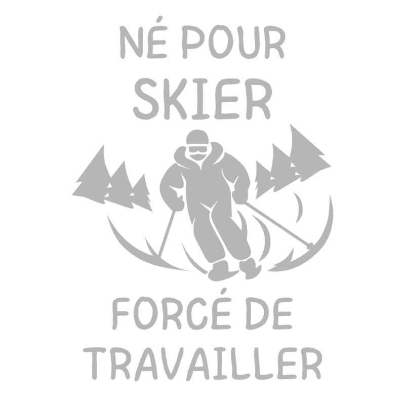 Born to ski: forced to work