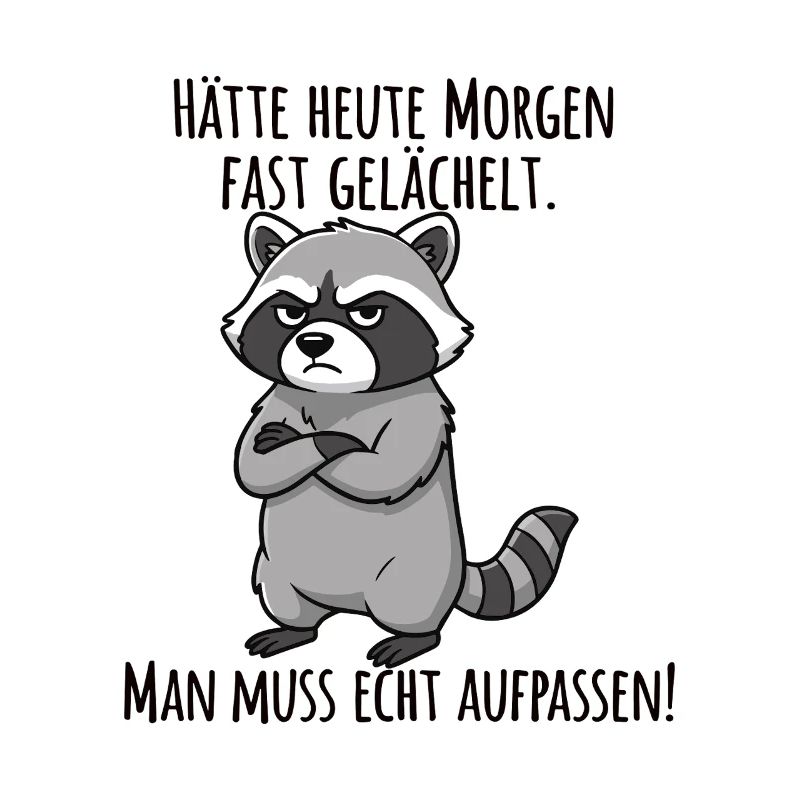Almost Smiled – Grumpy Raccoon Morning Grouch