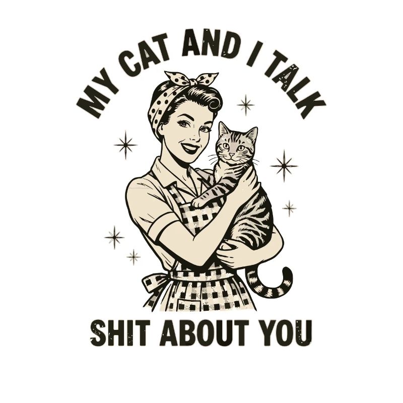 Mon chat et moi parlons n’importe quoi – Design de maman de chat
