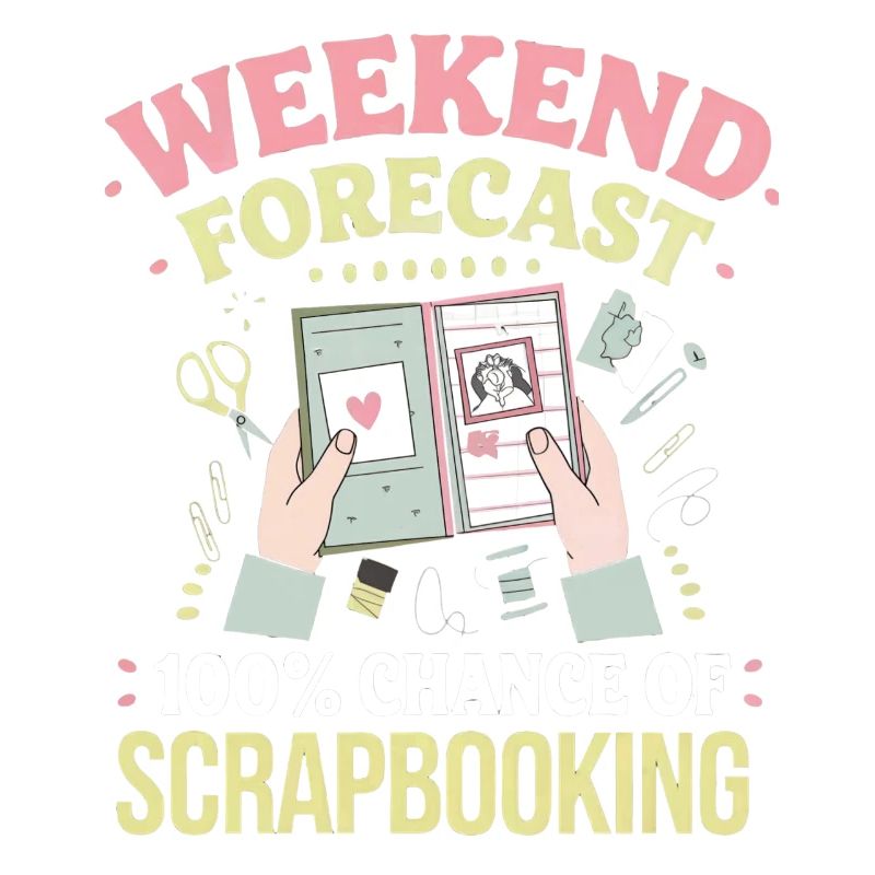 Weekend Scrapbooking Forecast