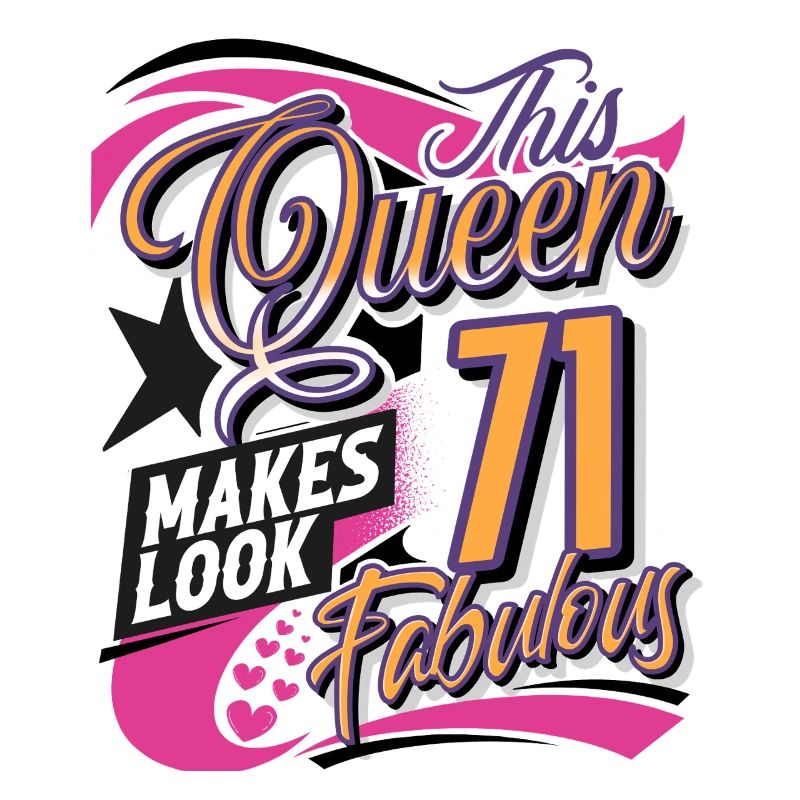 71st Birthday Queen