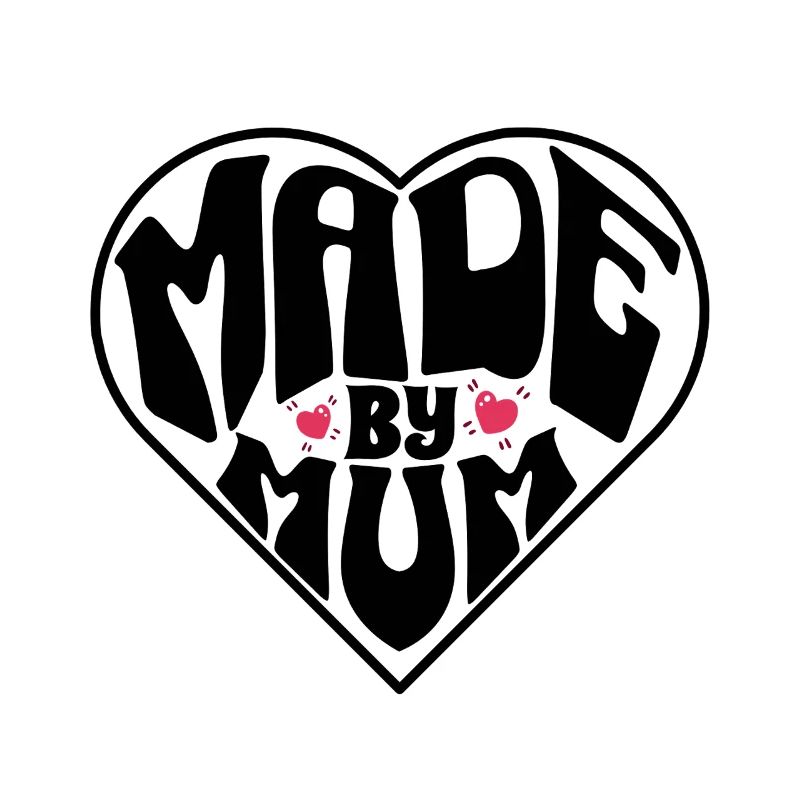 Made By Mum – Perfektes Muttertagsgeschenk