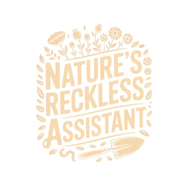 Nature's Reckless Assistant