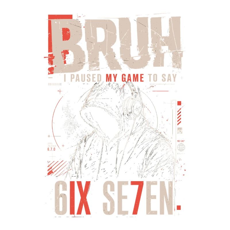 Bruh Pause Jeu 6IX Sweat à capuche SE7EN